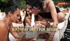 Birthday Orgy for Susan