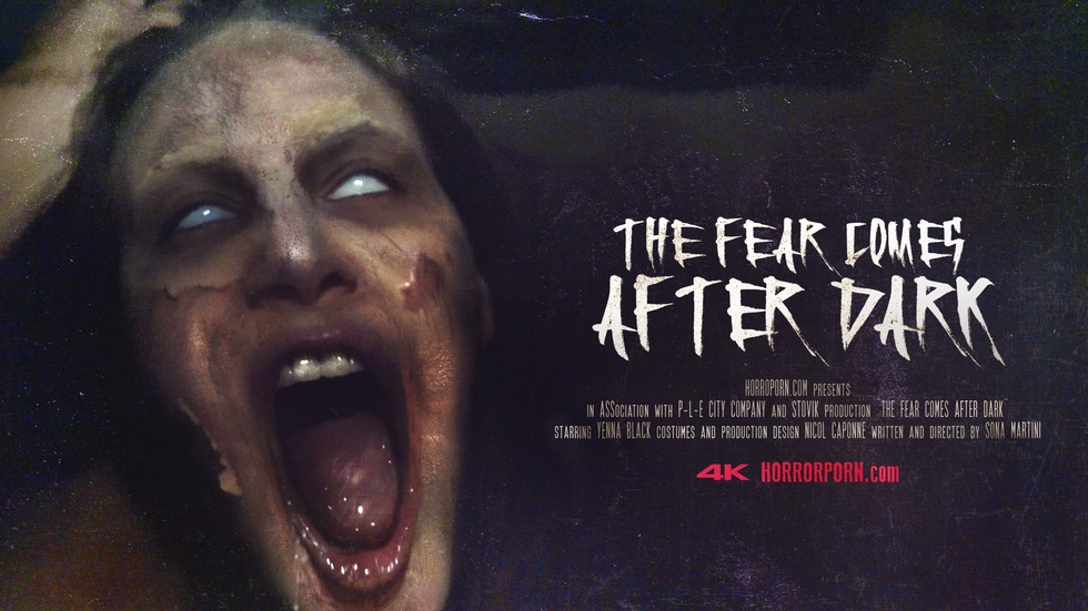 The Fear Comes After Dark Horror Porn